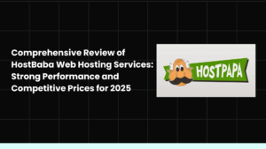 Comprehensive Review of HostBaba Web Hosting Services Strong Performance and Competitive Prices for 2025