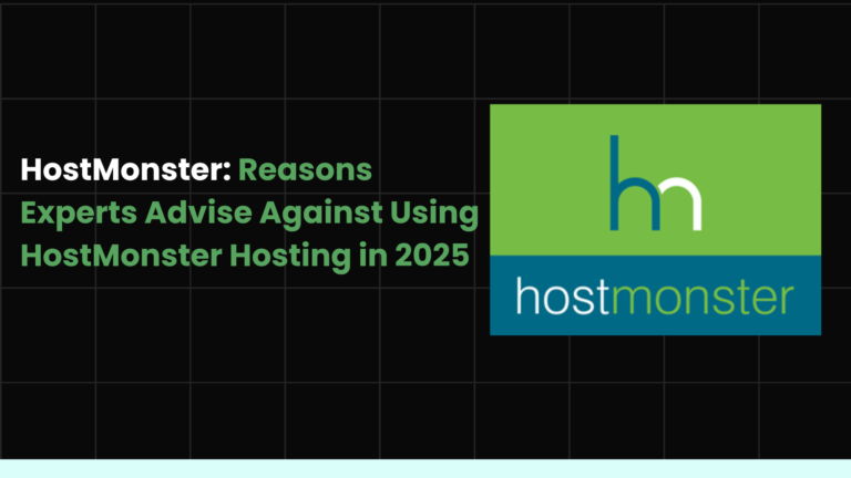 HostMonster: Reasons Experts Advise Against Using HostMonster Hosting in 2025