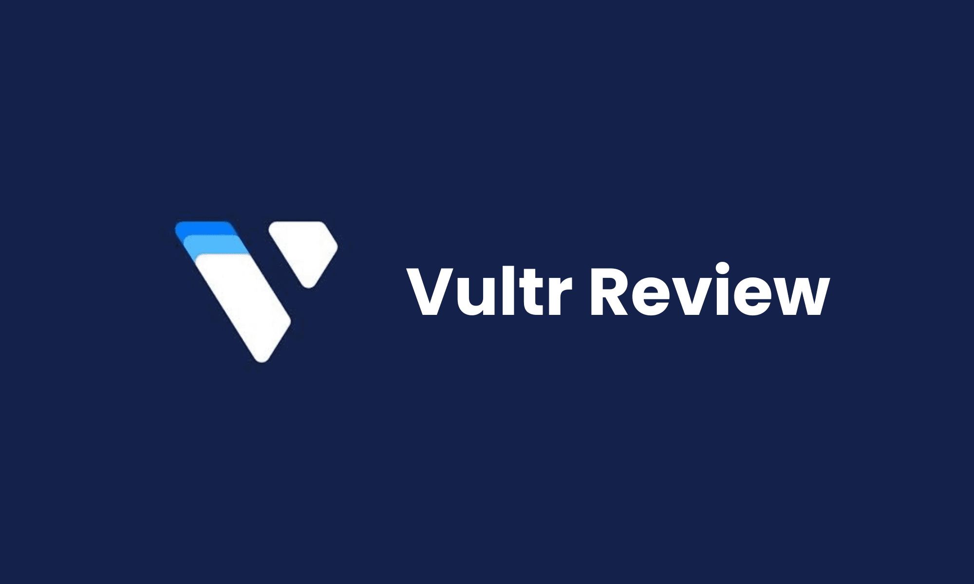 Vultr Hosting Review 2025: Fast, Flexible & Reliable Cloud Solutions