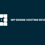 WP Engine Hosting Review: Is It the Best for Your Website?