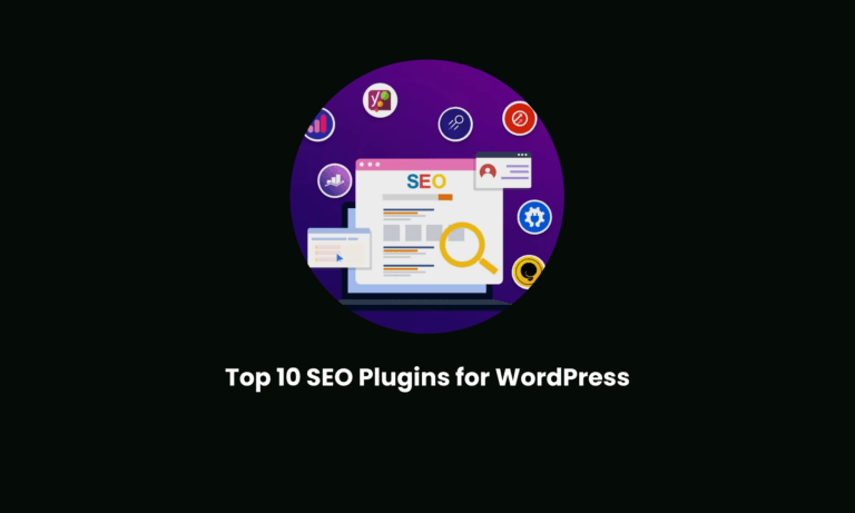 Top 10 SEO Plugins for WordPress