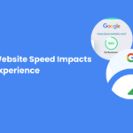 How Website Speed Impacts User Experience: Google PageSpeed Insights Guide