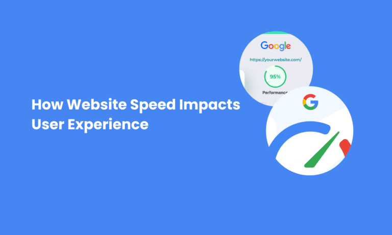 How Website Speed Impacts User Experience: Google PageSpeed Insights Guide